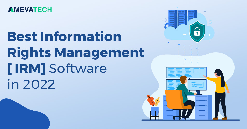 Best Information Rights Management [ IRM] Software in 2022