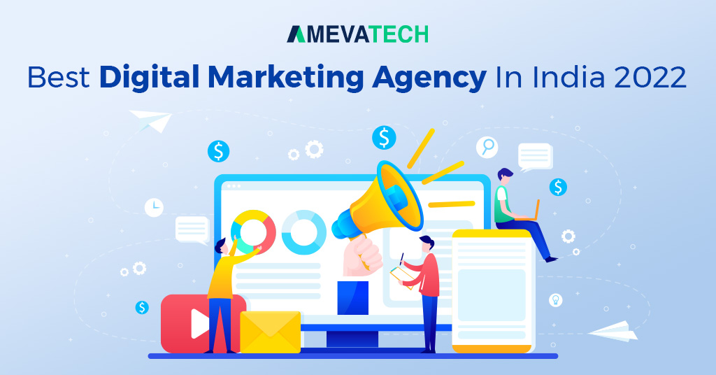 Best Digital Marketing Agency In India : Ameva Tech
