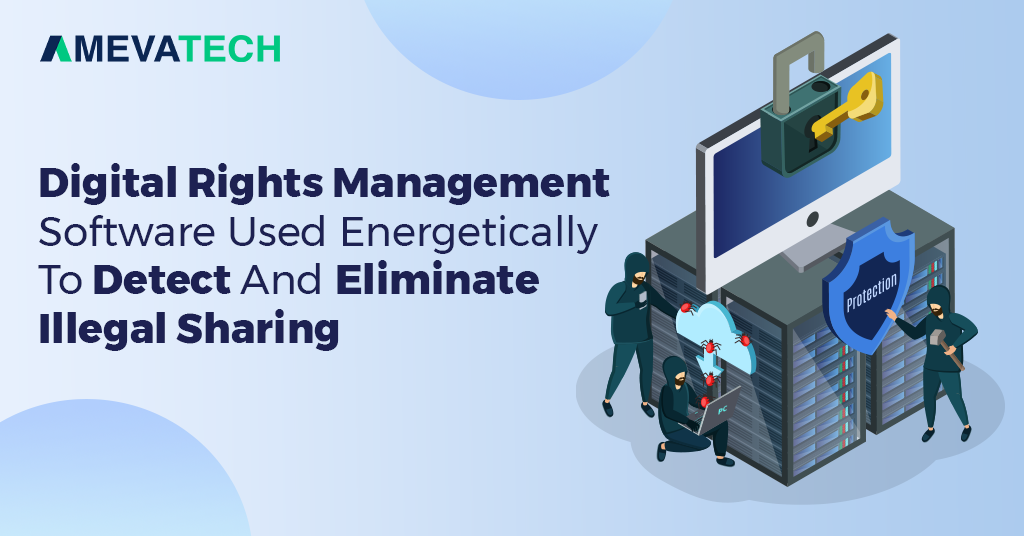 Digital Rights Management Software
