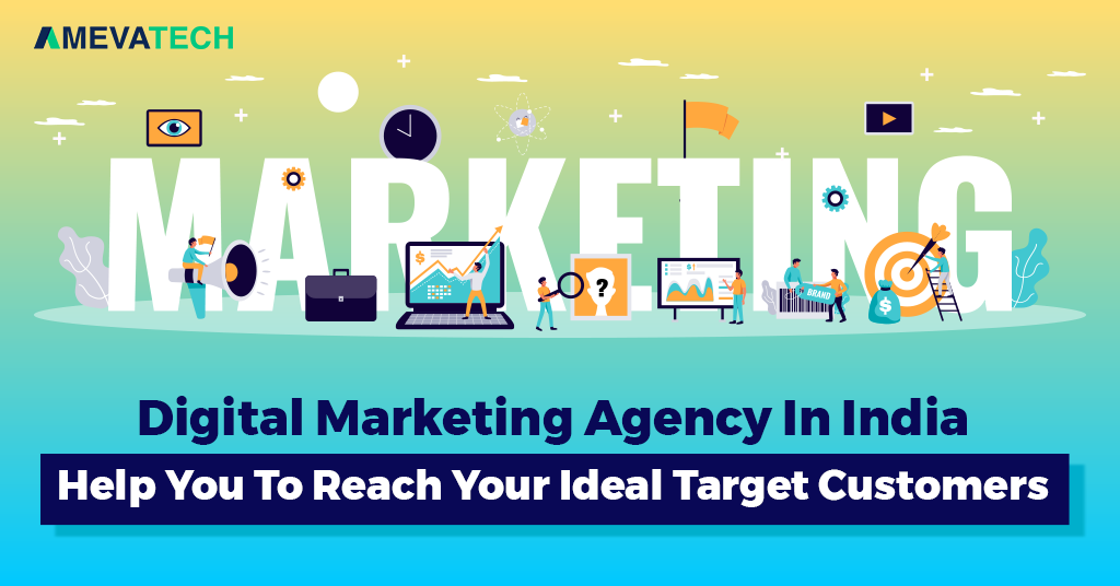 Digital-Marketing-Agency-In-India-Help-You-To-Reach-Your-Ideal-Target-Customers.png
