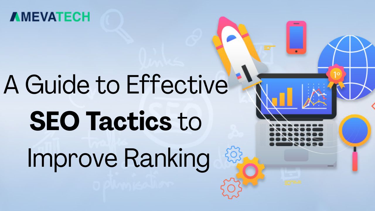 A-Guide-to-Effective-SEO-Tactics-to-Improve-Ranking.jpg